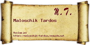 Maloschik Tardos névjegykártya